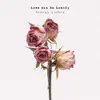 Jeremy Lister - Love Can Be Lonely - Single